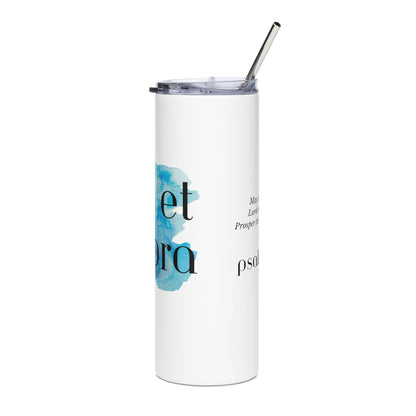 Ora et Labora Stainless steel tumbler