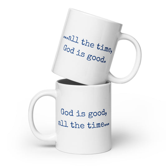 God is good glossy mug